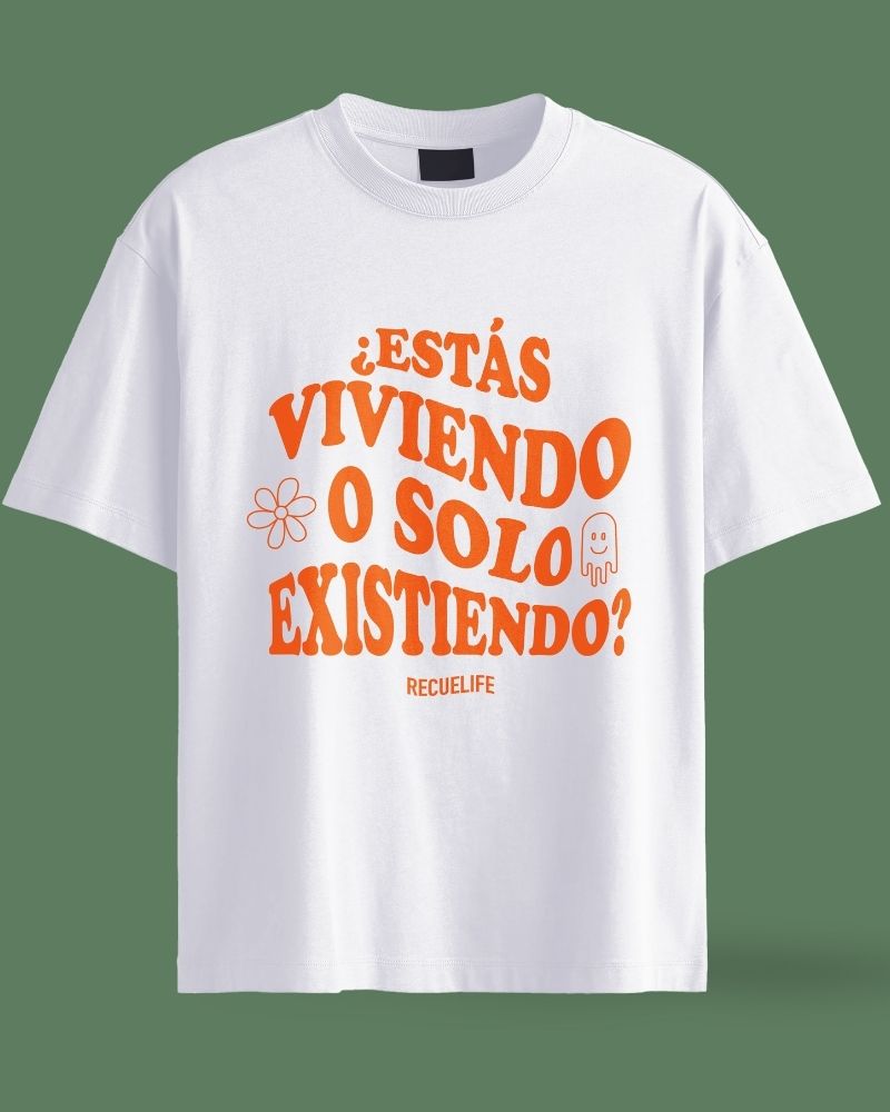 Modelo de remera estas viviendo o existiendo Recuelife