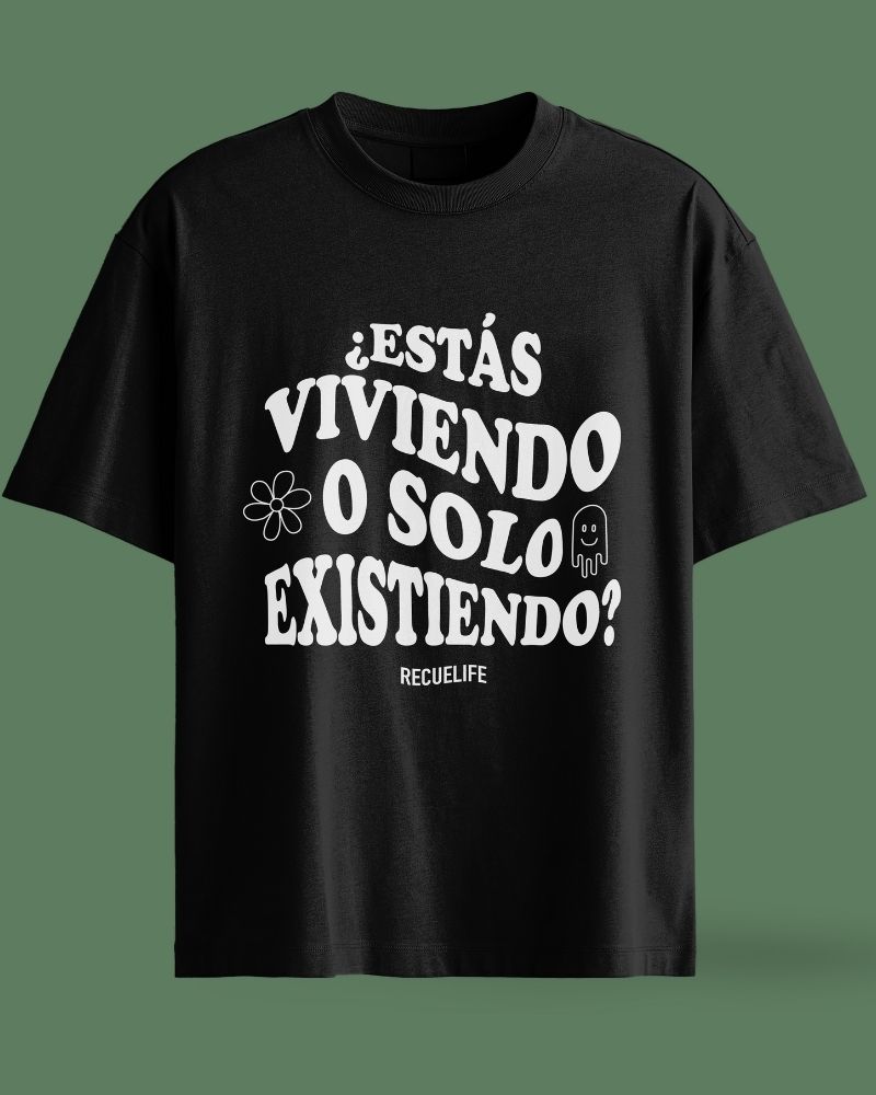 Modelo de remera estas viviendo o existiendo Recuelife