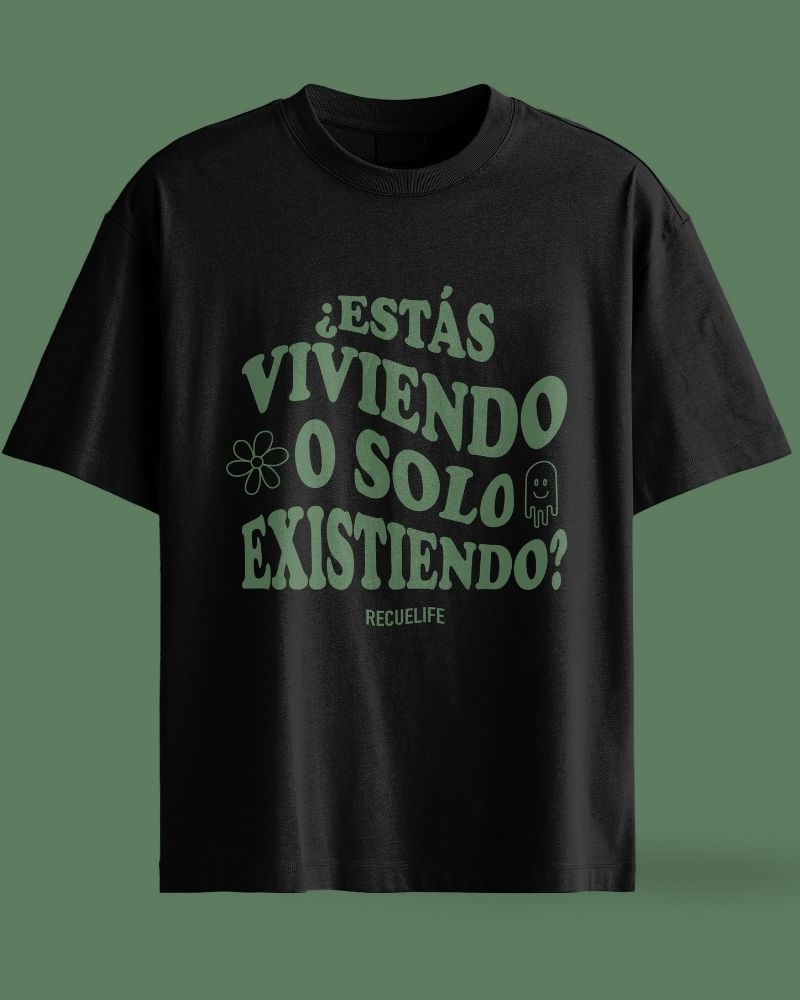 Modelo de remera estas viviendo o existiendo Recuelife